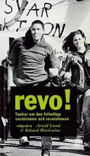 Revo! tankar om den frihetliga socialismen och revolutionen