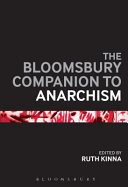 The Blommsbury companion to anarchism