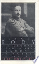 Les groupes communistes français de Russie, 1918-1921