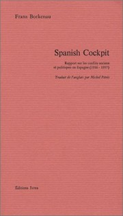 Spanish cockpit, rapport sur les conflits sociaux et politiques en Espagne, 1936-1937