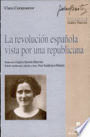 La revoluciðn española vista por une republicana
