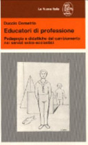 Educatori di professione pedagogia e didattiche del cambiamento nei servizi extra-scolastici