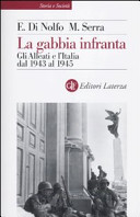 ˆLa ‰gabbia infranta gli alleati e l'Italia dal 1943 al 1945