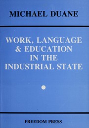 Work, Language and Education in the industrial state