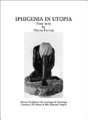 Iphigenia in Utopia Four acts