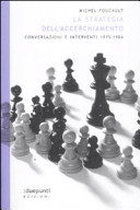La strategia dell'accerchiamento Conversazioni e interventi 1975-1984