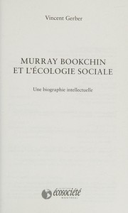 Murray Bookchin et l'écologie sociale Une biographie intellectuelle