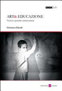 Art& educazione visioni e pratiche antiautoritarie