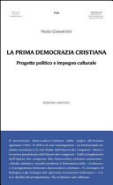 La prima Democrazia cristiana progetto politico e impegno culturale