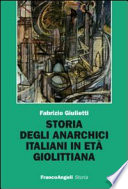 Storia degli anarchici italiani in et�A�a giolittiana
