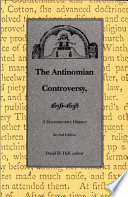 The Antinomian controversy, 1636-1638 : a documentary history