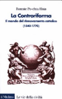 La Controriforma il mondo del rinnovamento cattolico, 1540-1770