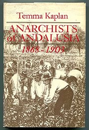 Anarchists of Andalusia 1868 - 1903