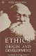 Ethics : origin and developement