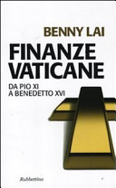 Finanze vaticane da Pio 11. a Benedetto 16.
