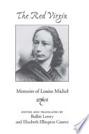 The Red Virgin Memoirs of Louise Michel