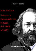 Bakunin e l'Internazionale in Italia dal 1864 al 1872