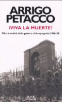Viva la muerte! mito e realt�A�a della guerra civile spagnola, 1936-39