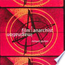 Film and the anarchist imagination