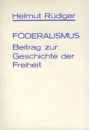 Föderalismus , Beitrag zur Geschichte der Freiheit