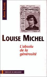 Louise Michel, L'absolu de la générosité