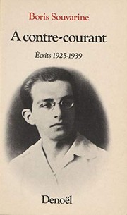 A contre-courant ecrits 1925-1939