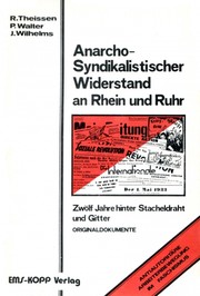 Der Anarcho-Syndikalistische Widerstand an Rhein und Ruhr