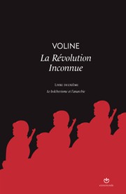 La Révolution inconnue: livre 2e Le bolchevisme et l'anarchie