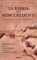 La Bibbia dei non credenti protagonisti della vita italiana "sfidano" il Libro dei libri