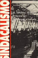 Sindacalismo italiano (Il) : Dalle origini al fascismo