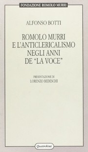 Romolo Murri e l'anticlericalismo negli anni de La voce