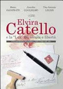 Elvira Catello e la "Lux" tra utopia e libert�A�a una pacifista pugliese a New York nel 900