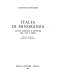 Italia di minoranza lotta politica e cultura dal 1915 a oggi